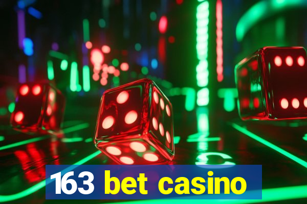 163 bet casino